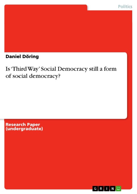 Is Third Way Social Democracy still a form of social democracy?