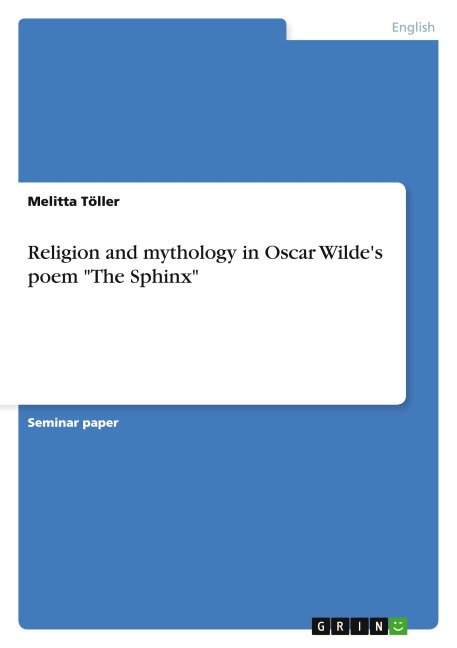Religion and mythology in Oscar Wildes poem The Sphinx