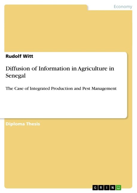 Diffusion of Information in Agriculture in Senegal: The Case of Integrated Production and Pest Management