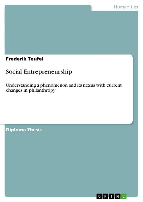 Social Entrepreneurship: Understanding a phenomenon and its nexus with current changes in philanthropy