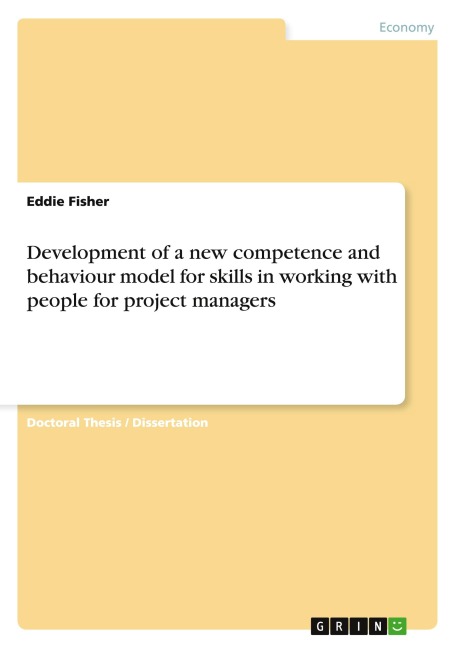 Development of a new competence and  behaviour model for skills in working with people for project managers