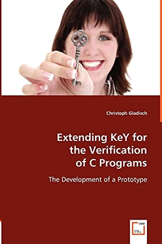 Extending KeY for the Verification of C Programs: The Development of a Prototype