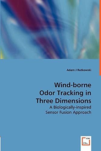 Wind-borne Odor Tracking in Three Dimensions: A Biologically-inspired Sensor Fusion Approach