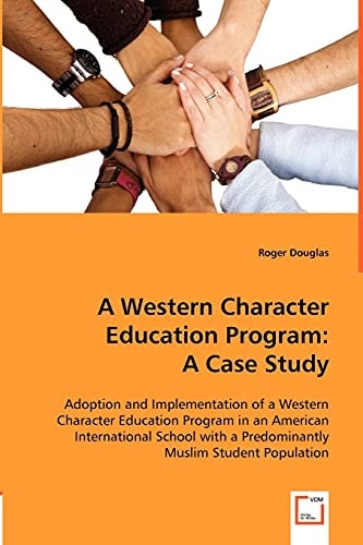 A Western Character Education Program: A Case Study