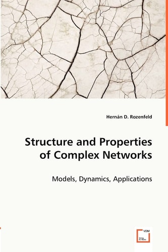 Structure and Properties of Complex Networks Models, Dynamics, Applications