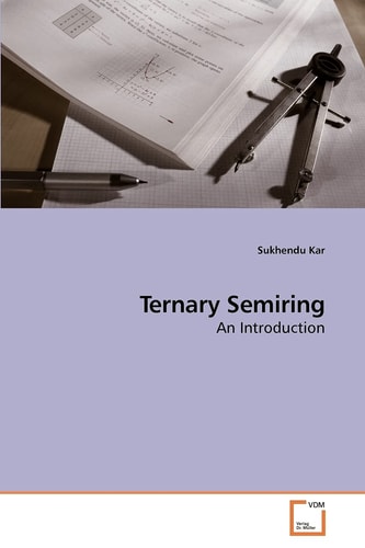 Ternary Semiring: An Introduction
