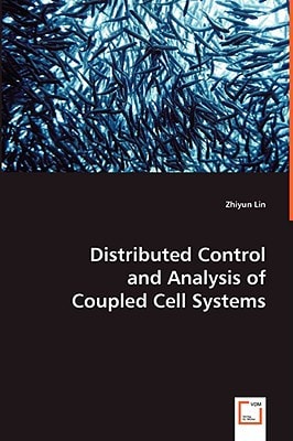Distributed Control and Analysis of Coupled Cell Systems