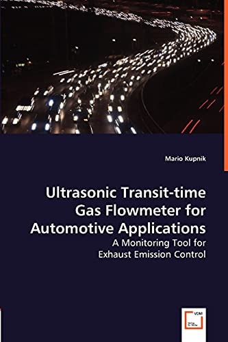 Ultrasonic Transit-time Gas Flowmeter for Automotive Applications: A Monitoring Tool for Exhaust Emission Control