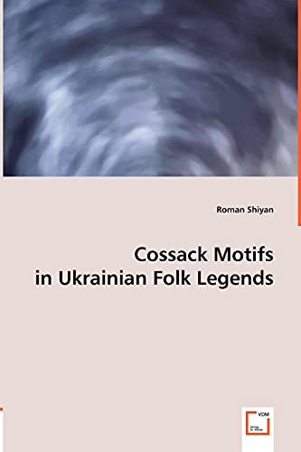 Cossack Motifs in Ukrainian Folk Legends