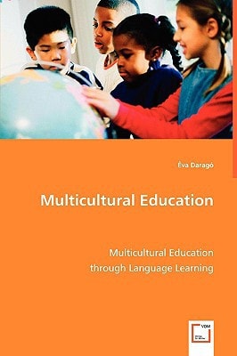 Multicultural Education: Multicultural Education through Language Learning