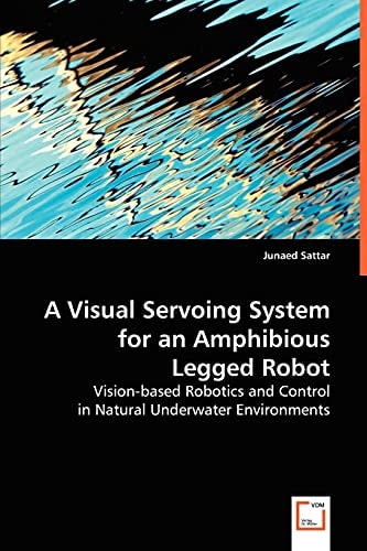 A Visual Servoing System for an Amphibious Legged Robot: Vision-based Robotics and Control in Natural Underwater Environments