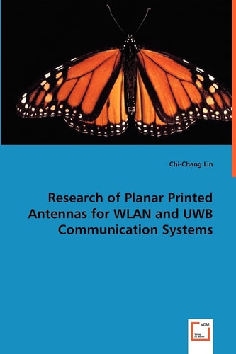 Research of Planar Printed Antennas for WLAN and UWB Communications Systems