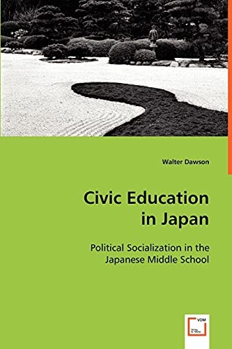 Civic Education in Japan: Political Socialization in the Japanese Middle School