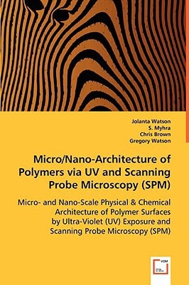 Micro/Nano-Architecture of Polymers