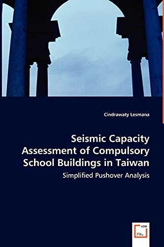 Seismic Capacity Assessment of Compulsory School Buildings in Taiwan: Simplified Pushover Analysis