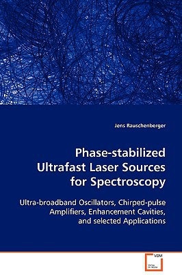 Phase-stabilized Ultrafast Laser Sources for Spectroscopy: Ultra-broadband Oscillators, Chirped-pulse Amplifiers, Enhancement Cavities, and selected Applications