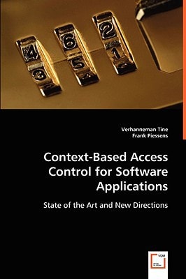 Context-Based Access Control for Software Applications: State of the Art and New Directions