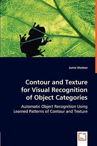 Contour and Texture for Visual Recognition of Object Categories: Automatic Object Recognition Using Learned Patterns of Contour and Texture