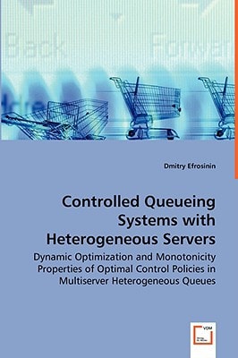 Controlled Queueing Systems with Heterogeneous Servers: Dynamic Optimization and Monotonicity Properties of Optimal Control Policies in Multiserver Heterogeneous Queues