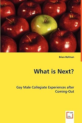 What is Next?: Gay Male Collegiate Experiences after Coming-Out