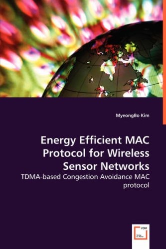 Energy Efficient MAC Protocol for Wireless Sensor Networks: TDMA-based Congestion Avoidance MAC protocol