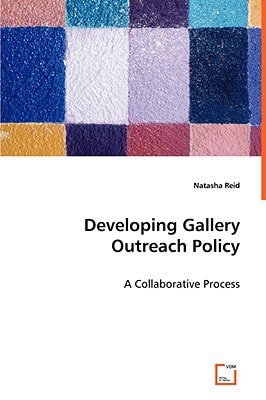 Developing Gallery Outreach Policy: A Collaborative Process