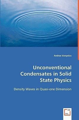 Unconventional Condensates in Solid State Physics: Density Waves in Quasi-one Dimension