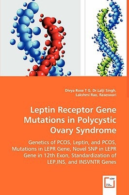 Leptin Receptor Gene Mutations in Polycystic Ovary Syndrome