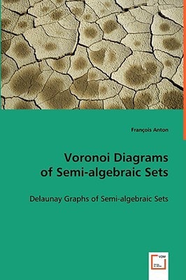 Voronoi Diagrams of Semi-algebraic Sets: Delaunay Graphs of Semi-algebraic Sets