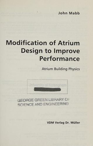 Modification of Atrium Design to Improve Performance: Atrium Building Physics