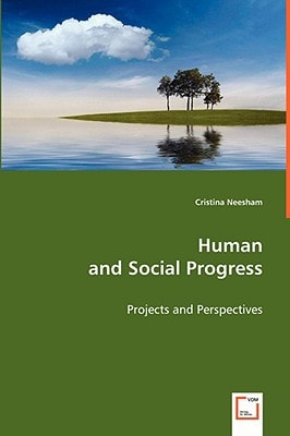 Human and Social Progress: Projects and Perspectives
