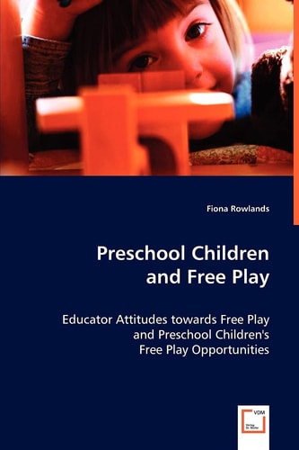Preschool Children and Free Play