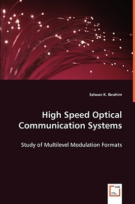 High Speed Optical Communication Systems: Study of Multilevel Modulation Formats
