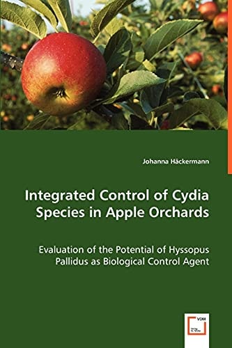 Integrated Control of Cydia Species in Apple Orchards: Evaluation of the Potential of Hyssopus Pallidus as Biological Control Agent