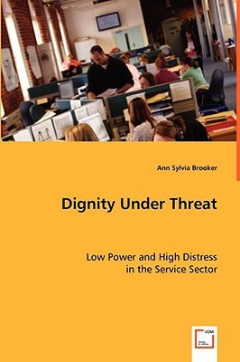 Dignity Under Threat
