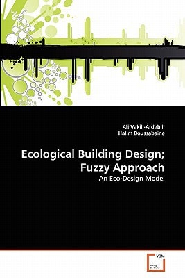 Ecological Building Design; Fuzzy Approach An Eco-design Model