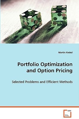 Portfolio Optimization and Option Pricing: Selected Problems and Efficient Methods