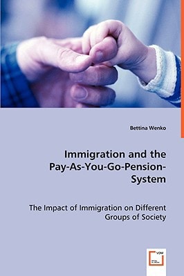 Immigration and the Pay-As-You-Go-Pension-System: The Impact of Immigration on Different Groups of Society
