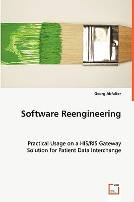 Software Reengineering: Practical Usage on a HIS/RIS GatewaySolution for Patient Data Interchange