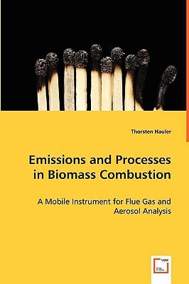 Emissions and Processes in Biomass Combustion: A Mobile Instrument for Flue Gas and Aerosol Analysis