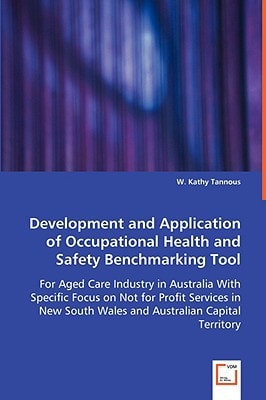 Development and Application of Occupational Health and Safety Benchmarking Tool