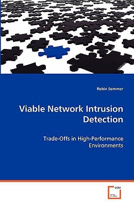 Viable Network Intrusion Detection: Trade-Offs in High-Performance Environments