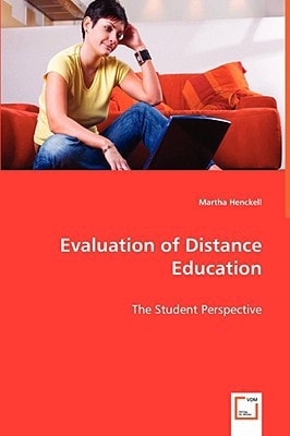 Evaluation of Distance Education: The Student Perspective