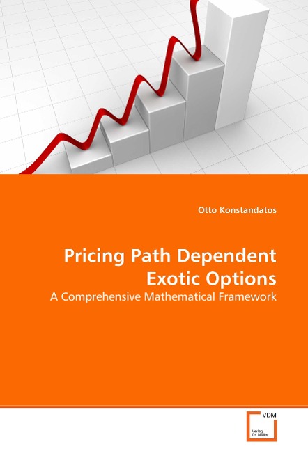 Pricing Path Dependent Exotic Options: A Comprehensive Mathematical Framework