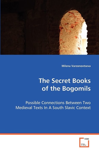 The Secret Books of the Bogomils