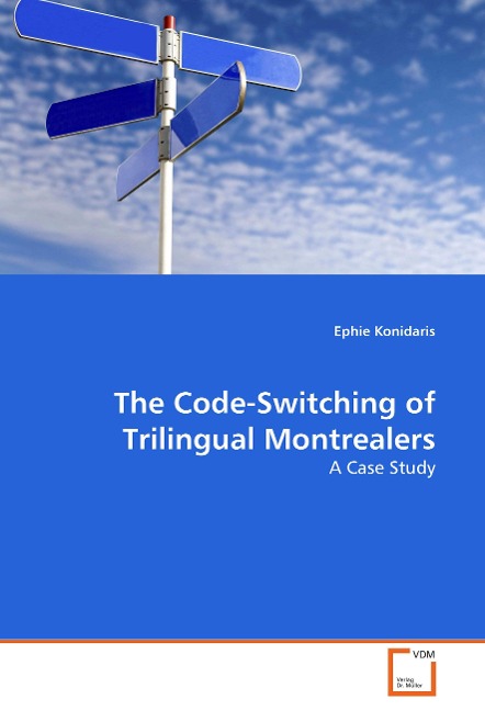 The Code-Switching of Trilingual Montrealers: A Case Study