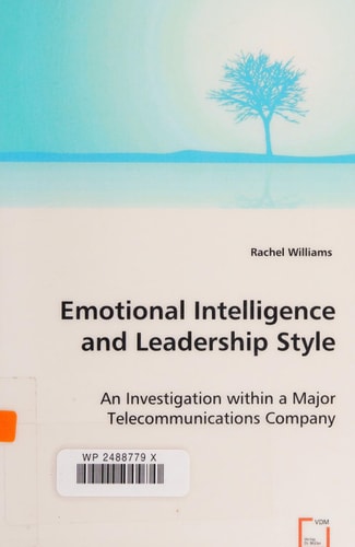 Emotional Intelligence and Leadership Style: An Investigation Within A Major Telecommunications Company