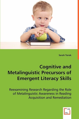 Cognitive and Metalinguistic Precursors of Emergent Literacy Skills