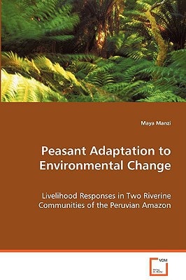 Peasant Adaptation to Environmental Change