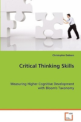 Critical Thinking Skills: Measuring Higher Cognitive Development with Bloom'sTaxonomy